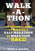 Walk-a-thon: The Ultimate Guide to Walking a Half Marathon or Marathon Race! by Scott O. Morton