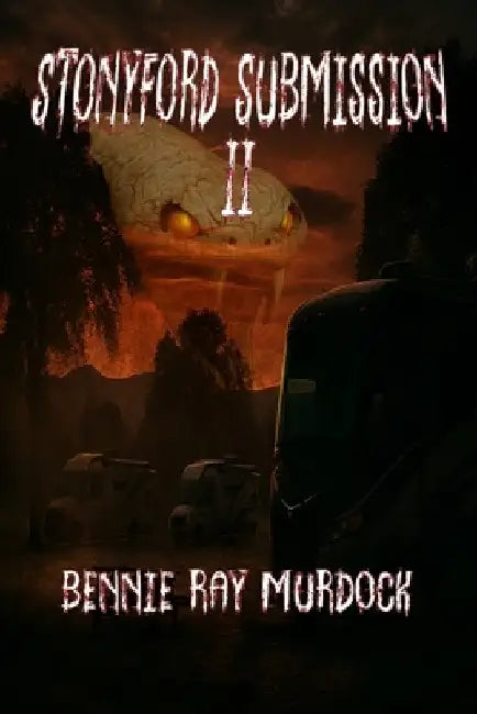 Stonyford Submission II by Murdock, Bennie Ray