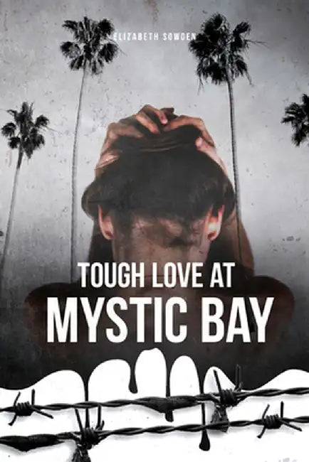 Tough Love at Mystic Bay by Elizabeth Sowden