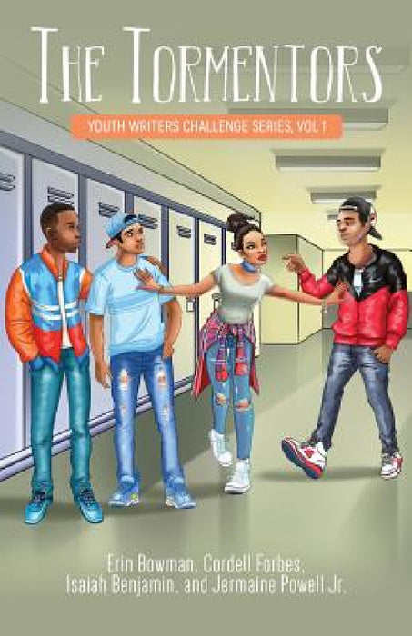 The Tormentors by Erin Bowman, Cordell Forbes, Isaiah Benjamin