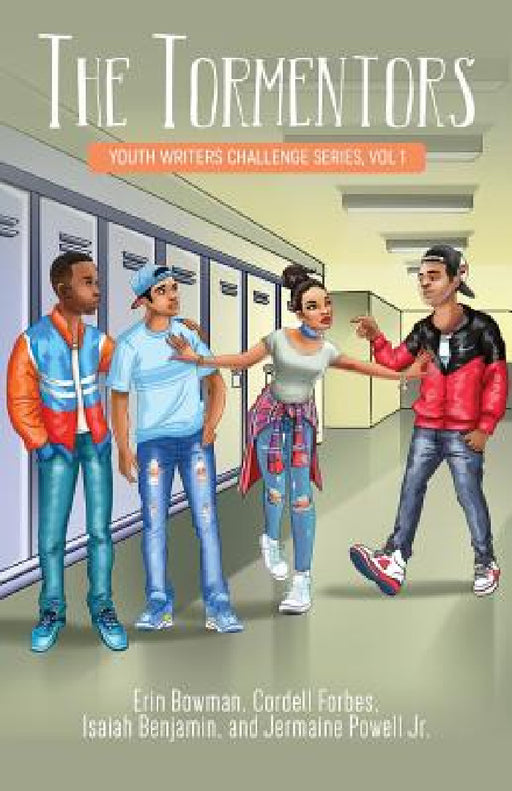 The Tormentors by Erin Bowman, Cordell Forbes, Isaiah Benjamin