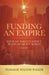 Funding An Empire, Volume 1: What My Parents Didn't Teach About Money by Tearanie Wilson-Parker