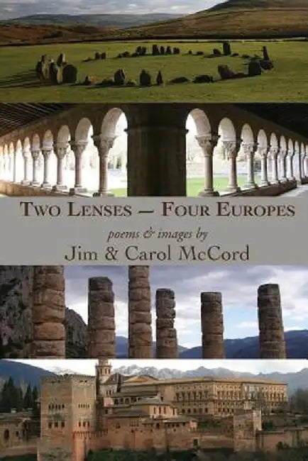 Two Lenses-Four Europes by Jim McCord