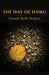 The Way of Haiku by Naomi Beth Wakan