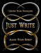 Just Write: Center Your Thoughts, Align Your Spirit by Shanovia Lumpkin