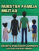 Nuestra Familia Militar by Suzan Johnson