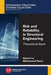 Risk and Reliability in Structural Engineering: Theoretical Basis by Naiwei Lu