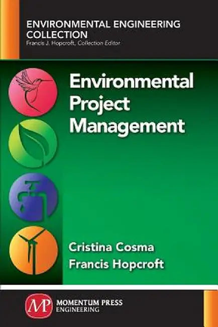 Environmental Project Management by Cristina Cosma