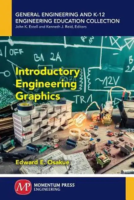 Introductory Engineering Graphics by Edward E. Osakue