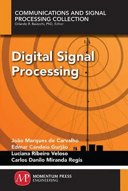 Digital Signal Processing by Joao Marques de Carvalho