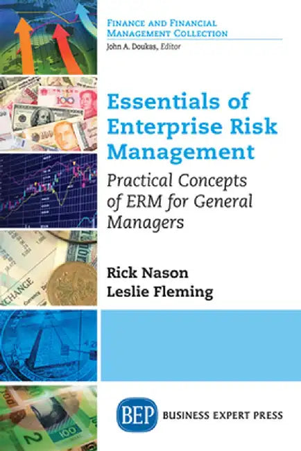 Essentials of Enterprise Risk Management: Practical Concepts of Erm for General Managers by Rick Nason
