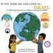 If You Were Me and Lived In...Israel: A Child's Introduction to Cultures Around the World by Carole P. Roman