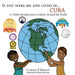 If You Were Me an Lived In... Cuba: A Child's Introduction to Cultures Around the World by Carole P. Roman