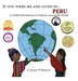 If You Were Me and Lived In... Peru: A Child's Introduction to Cultures Around the World by Carole P. Roman