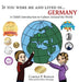 If You Were Me and Lived In... Germany: A Child's Introduction to Culture Around the World by Carole P. Roman