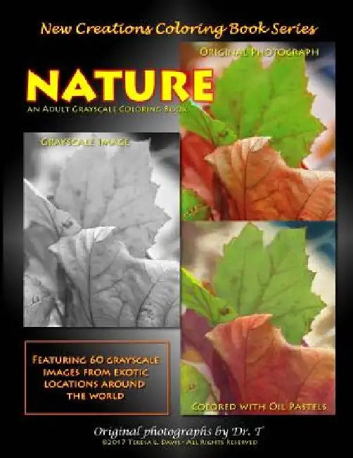 New Creations Coloring Book Series: Nature by Teresa Davis