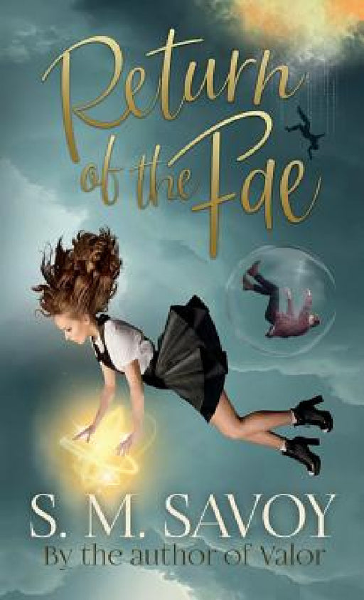 Return of the Fae by S. M. Savoy
