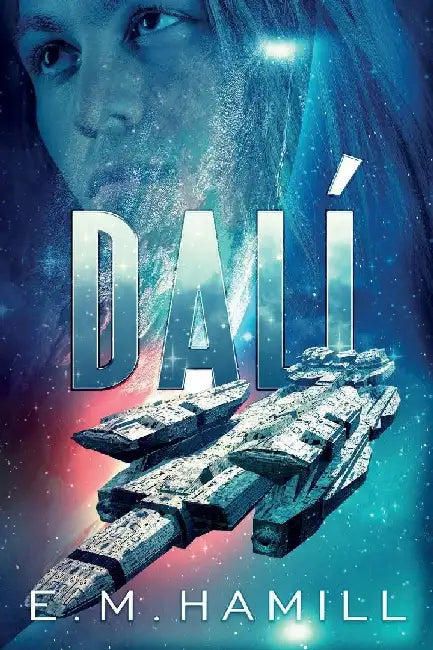 Dal? by E. M. Hamill