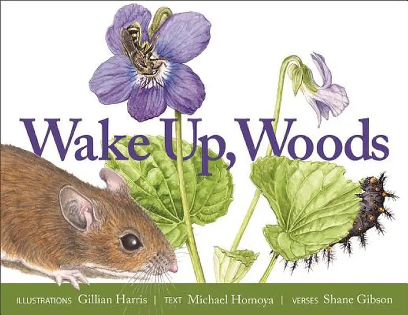 Wake Up, Woods by Gillian Harris