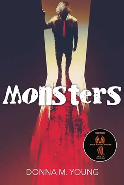 Monsters by Donna M. Young