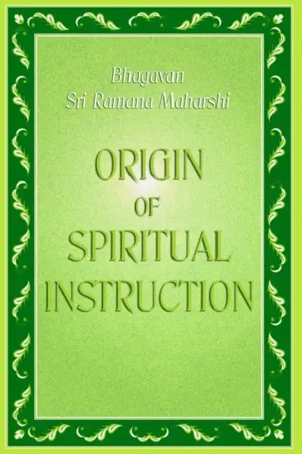 Origin Of Spiritual Instruction