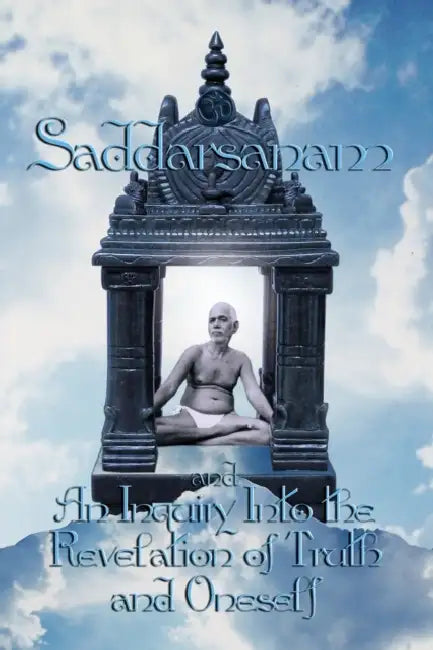 Saddarsanam And An Inquiry Into The Revelation Of Truth And Oneself