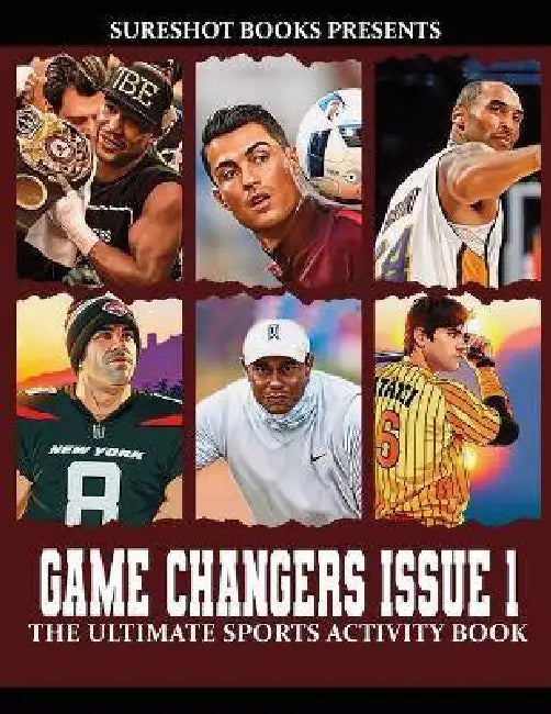 Game Changers Issue Vol 1: The Ultimate Sports Activity Book For Men, Fun Sports Quizzes And Questions With Answers. Includes Fun Facts, Trivia C by Sureshot Books Publishing