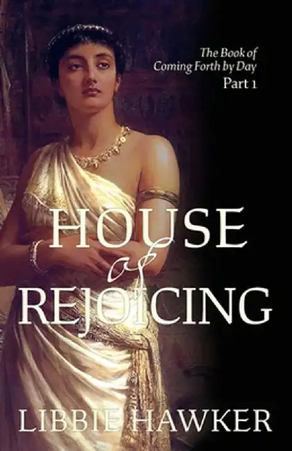 House of Rejoicing by Libbie Hawker