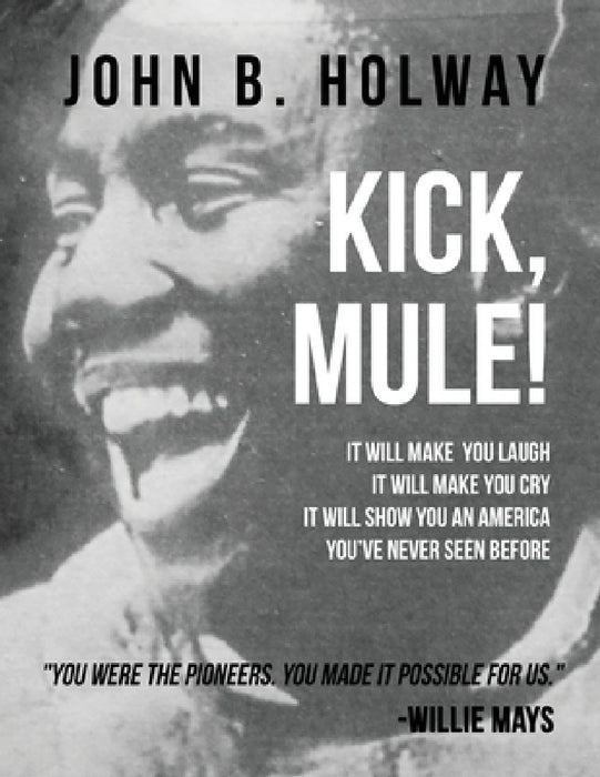 Kick Mule: Revised Edition by John B. Holway