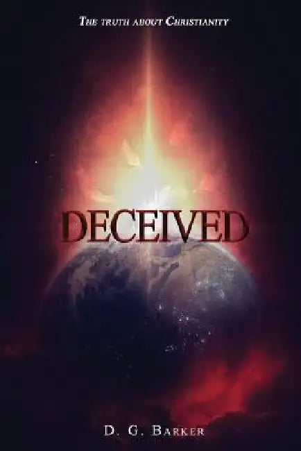 Deceived by Dg Barker