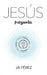 Jesus Pregunta by Perez, J. A.