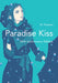Paradise Kiss: 20th Anniversary Edtion by Ai Yazawa