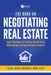 The Book on Negotiating Real Estate: Expert Strategies for Getting the Best Deals When Buying & Selling Investment Property by J. Scott