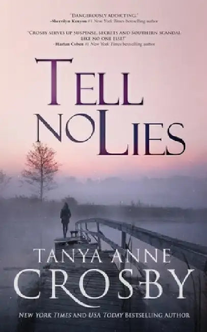 Tell No Lies by Crosby, Tanya Anne