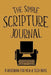 The Simple Scripture Journal: A Notebook for Men & Teen Boys by Shalana Frisby