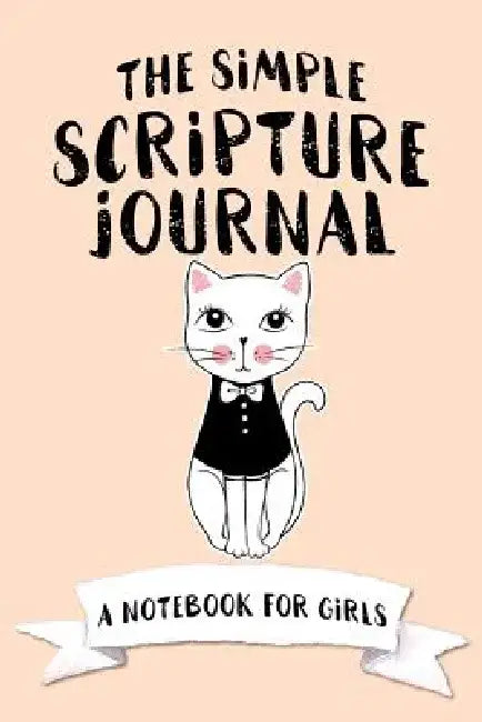 The Simple Scripture Journal: A Notebook for Girls by Shalana Frisby