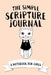 The Simple Scripture Journal: A Notebook for Girls by Shalana Frisby