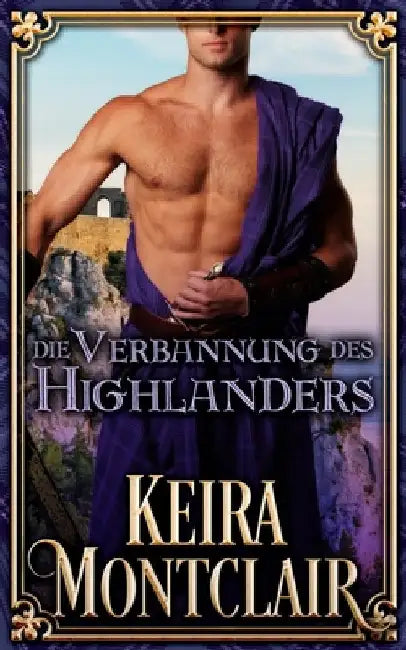 Die Verbannung des Highlander by Riesinger, Philip