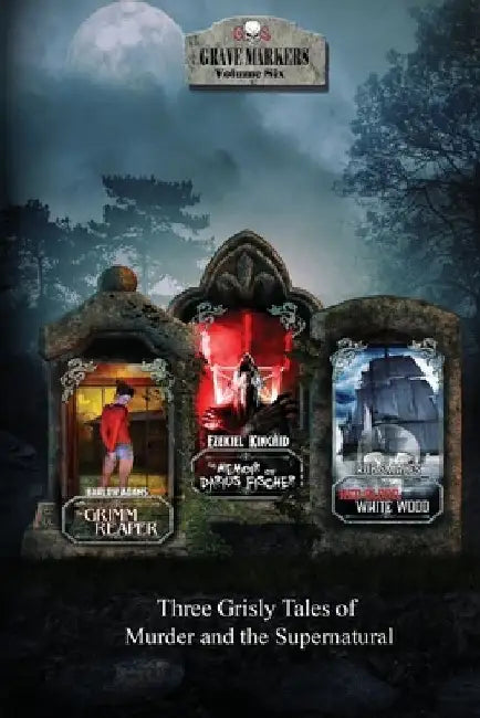 Grave Markers, Volume Six by Rob Smales