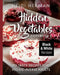 The Hidden Vegetables Cookbook: 90 Tasty Recipes for Veggie-Averse Adults B&W Version by Herman, Heidi