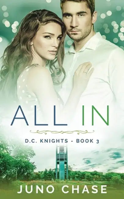 All In by Juno Chase