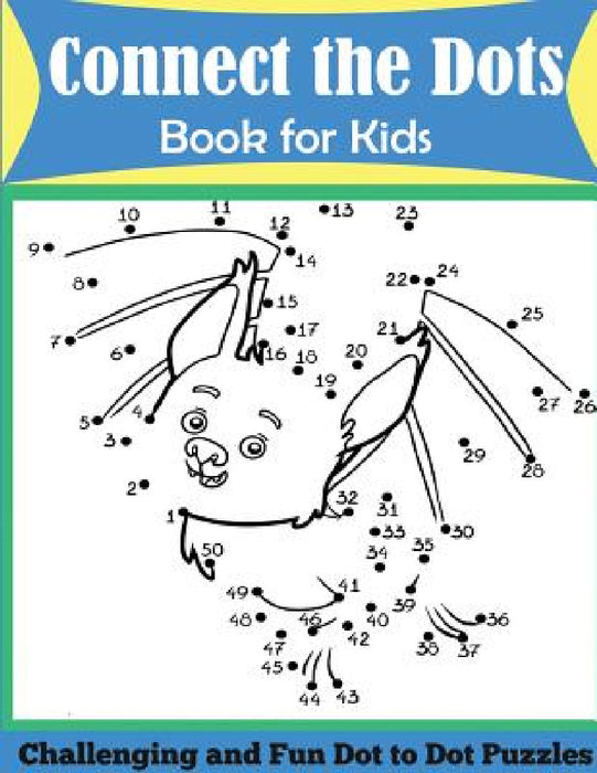 Connect the Dots Book for Kids by Dylanna Press