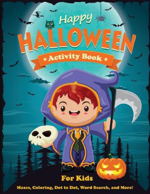 Happy Halloween Activity Book for Kids by Dp Kids