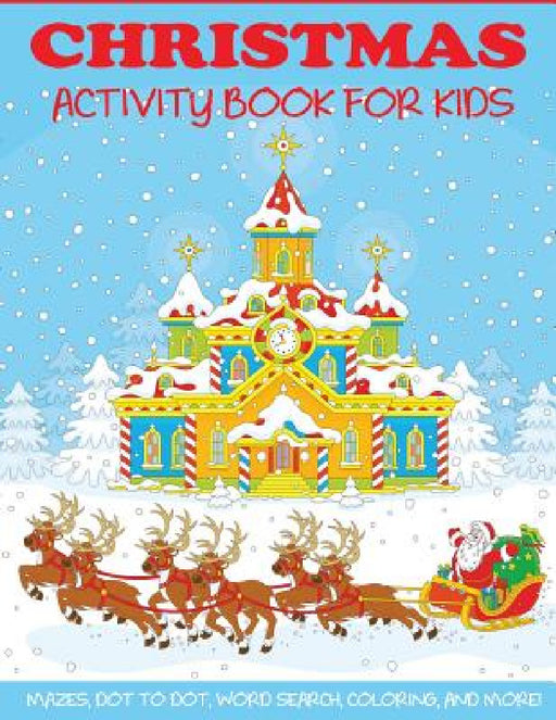 Christmas Activity Book for Kids by Dp Kids