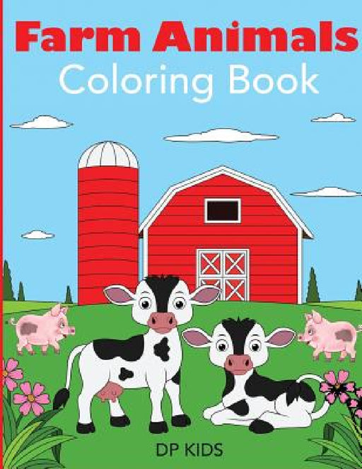 Farm Animals Coloring Book by Dylanna Press