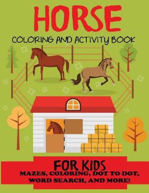 Horse Coloring and Activity Book for Kids by Blue Wave Press