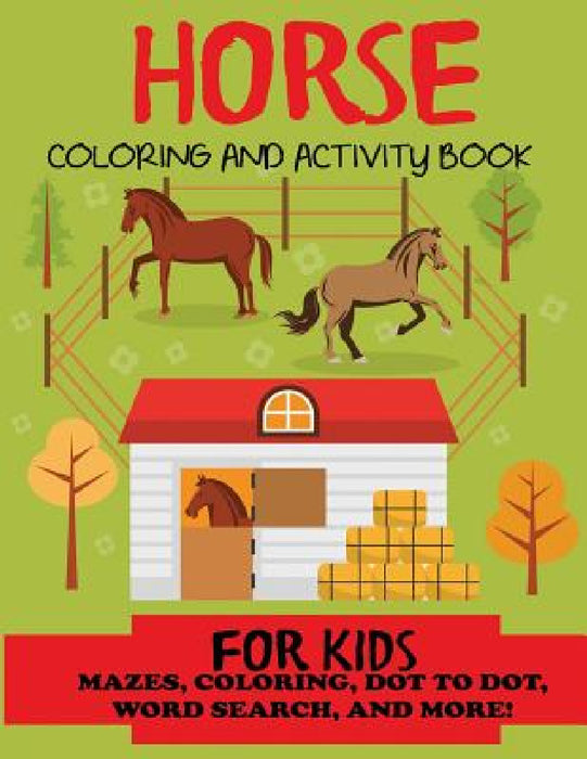 Horse Coloring and Activity Book for Kids by Blue Wave Press