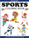 Sports Coloring Book by Blue Wave Press