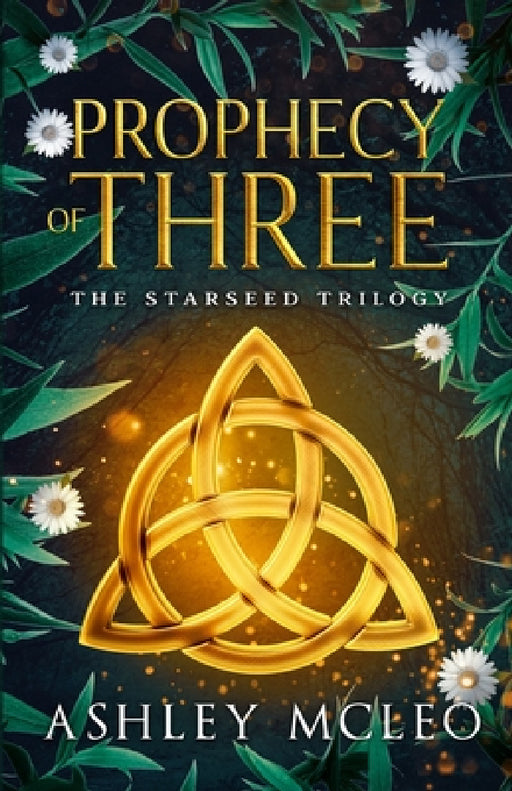 Prophecy of Three by Ashley McLeo