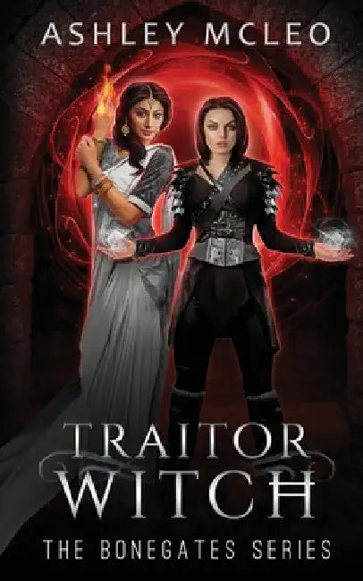 Traitor Witch by Ashley McLeo